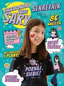 Zaczarowany Świat Sary. Sekretnik (wydanie specjalne) Zaczarowany Świat Sary. Sekretnik (wydanie specjalne)