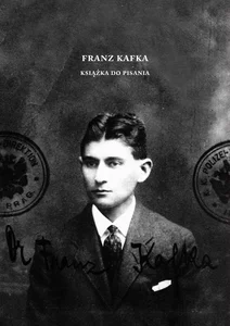 Franz Kafka Książka do pisania Franz Kafka Książka do pisania