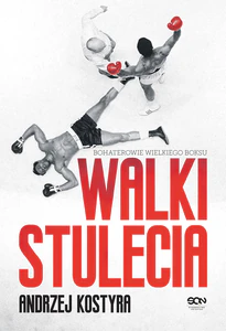 Walki stulecia Walki stulecia