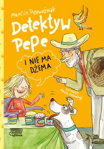 Detektyw Pepe i nie ma dżema (tom 3) Detektyw Pepe i nie ma dżema (tom 3)