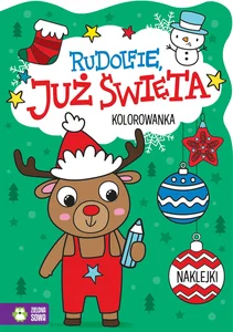 Rudolfie, już święta! Rudolfie, już święta!