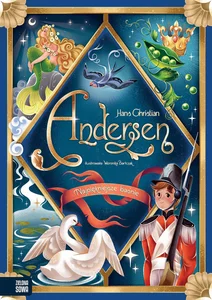 Najpiękniejsze baśnie. Hans Christian Andersen Najpiękniejsze baśnie. Hans Christian Andersen