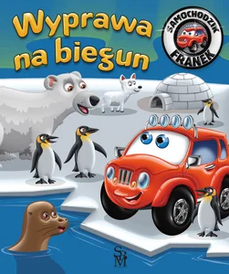 Samochodzik Franek Wyprawa na biegun Samochodzik Franek Wyprawa na biegun
