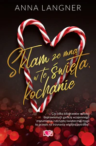 Skłam ze mną w te święta, kochanie Skłam ze mną w te święta, kochanie