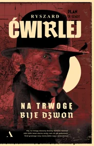 Na trwogę bije dzwon Na trwogę bije dzwon