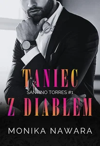 Taniec z diabłem. Santino Torres. Tom 1 Taniec z diabłem. Santino Torres. Tom 1