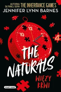 The Naturals Tom 4 Więzy krwi The Naturals Tom 4 Więzy krwi