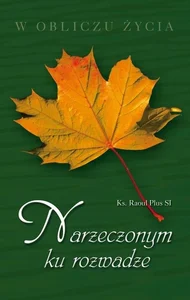 Narzeczonym ku rozwadze Narzeczonym ku rozwadze