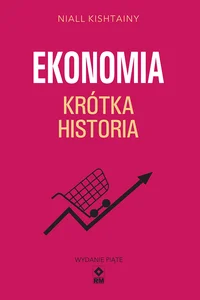 Ekonomia Krótka historia Ekonomia Krótka historia