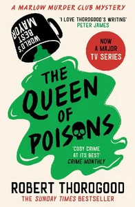 The Queen of Poisons The Marlow Murder Club Mysteries, Book 3