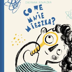 Co we mnie mieszka? Co we mnie mieszka?