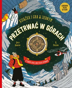 Przetrwać w górach Książka i gra w jednym