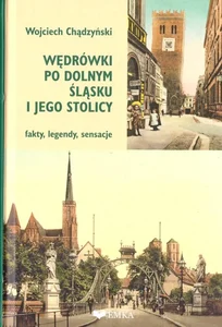 Wędrówki po Dolnym Śląsku Wędrówki po Dolnym Śląsku