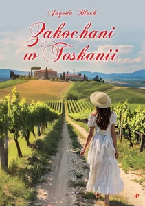 Zakochani w Toskanii Zakochani w Toskanii