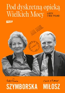 Pod dyskretną opieką Wielkich Mocy. L isty i nie tylko