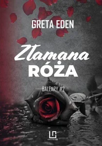 Złamana róża Złamana róża