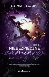 Niebezpieczne zamiary Tom 2 Niebezpieczne zamiary Tom 2
