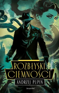 Rozbłyski ciemności Rozbłyski ciemności