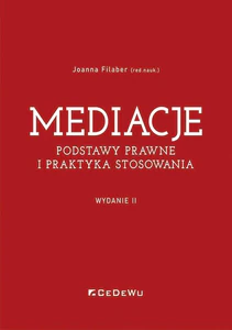 Mediacje Podstawy prawne i praktyka stosowania