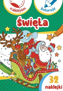 Święta. Naklejam i koloruję Święta. Naklejam i koloruję