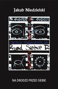 Na drodze przed siebie Na drodze przed siebie