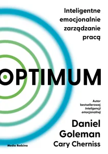 Optimum. Inteligentne emocjonalnie zarządzanie pracą Optimum. Inteligentne emocjonalnie zarządzanie pracą