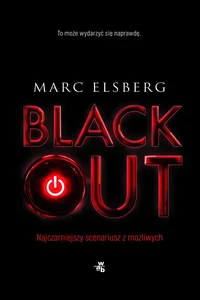 Blackout Najczarniejszy scenariusz z możliwych