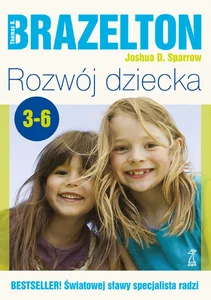 Rozwój dziecka Od 3 do 6 lat