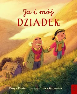 Ja i mój dziadek Ja i mój dziadek