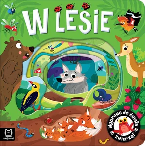 Wyprawa do świata zwierząt. W lesie Wyprawa do świata zwierząt. W lesie