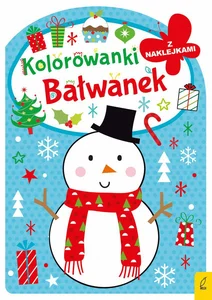 Bałwanek Kolorowanka z wykrojnikiem Kolorowanki z naklejkami Bałwanek Kolorowanka z wykrojnikiem Kolorowanki z naklejkami