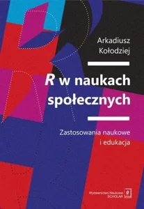 R w naukach społecznych Zastosowania naukowe i edukacja