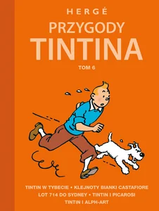 Przygody Tintina Tom 6 Przygody Tintina Tom 6