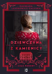 Czas pokory Dziewczyna z kamienicy Tom 3 Czas pokory Dziewczyna z kamienicy Tom 3