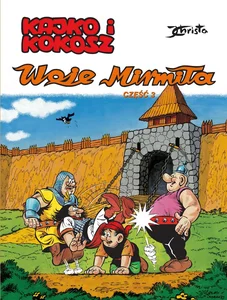 Kajko i Kokosz Woje Mirmiła Część 3 Kajko i Kokosz Woje Mirmiła Część 3