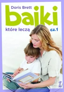 Bajki które leczą cz.1