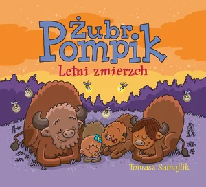 Żubr Pompik Letni zmierzch Żubr Pompik Letni zmierzch