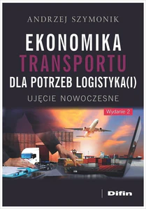 Ekonomika transportu dla potrzeb logistyka(i) Ujęcie nowoczesne