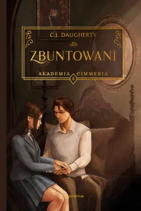 Zbuntowani Akademia Cimmeria  4