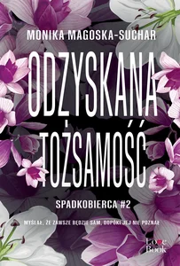 Odzyskana tożsamość. Spadkobierca Odzyskana tożsamość. Spadkobierca