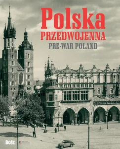 Polska przedwojenna Polska przedwojenna