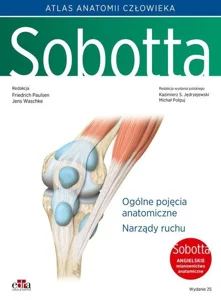 Atlas anatomii człowieka Sobotta. Tom 1. Angielskie mianownictwo. Ogólne pojęcia anatomiczne. Narząd