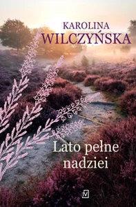 Lato pełne nadziei Wielkie litery Lato pełne nadziei Wielkie litery