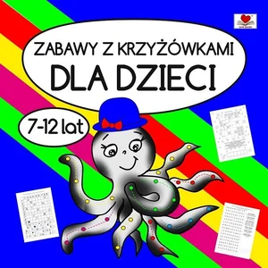 Zabawy z krzyżówkami dla dzieci Zabawy z krzyżówkami dla dzieci