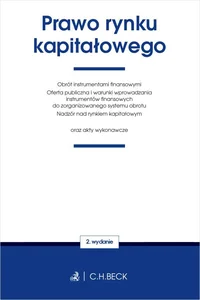 Prawo rynku kapitałowego oraz akty wykonawcze Prawo rynku kapitałowego oraz akty wykonawcze