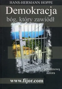 Demokracja bóg który zawiódł z przedmową autora