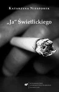 "Ja" Świetlickiego "Ja" Świetlickiego