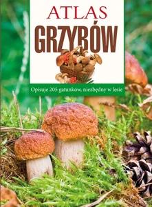 Atlas grzybów Atlas grzybów