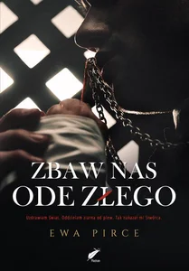 Zbaw nas ode złego Zbaw nas ode złego