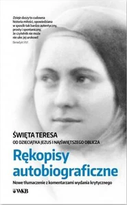 Rękopisy autobiograficzne Nowe tłłumaczenie z komentarzami wydania krytycznego